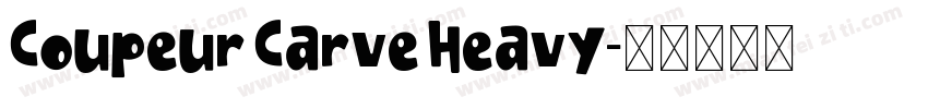 Coupeur Carve Heavy字体转换